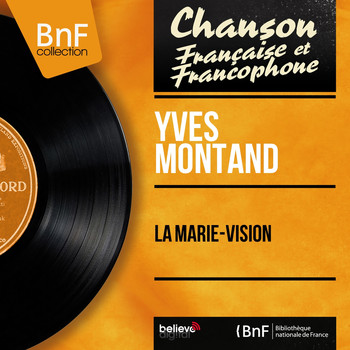 Yves Montand - La Marie-vision