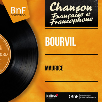 Bourvil - Maurice