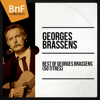 Georges Brassens - Best of Georges Brassens en 50 titres