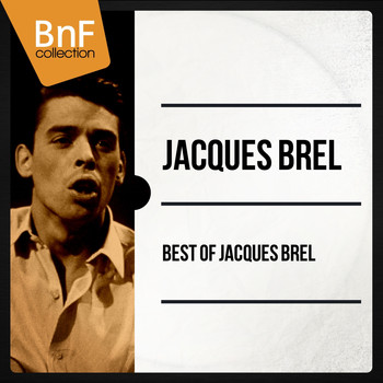 Jacques Brel - Best of Jacques Brel