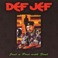 Def Jef - Just A Poet With Soul