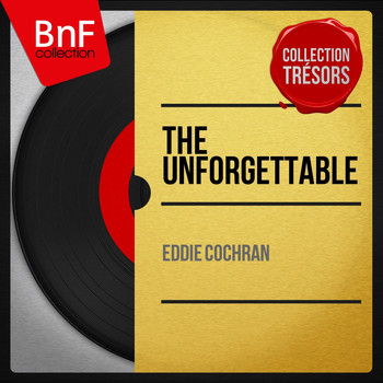 Eddie Cochran - The Unforgettable
