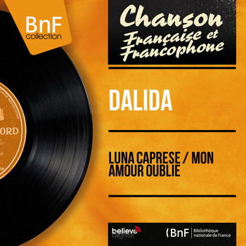 Dalida - Luna caprese / Mon amour oublié