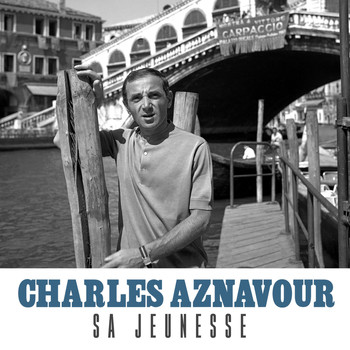 Charles Aznavour - Sa jeunesse