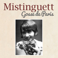 Mistinguett - Gosse de Paris