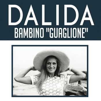 Dalida - Bambino "Guaglione"
