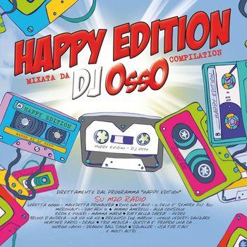Various Artists - Happy Edition (Mixata da DJ Osso)