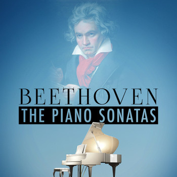 Ludwig van Beethoven - Beethoven: The Piano Sonatas