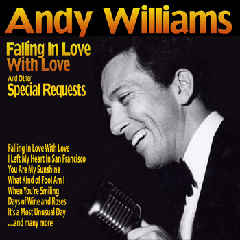 Andy Williams - Falling In Love With Love and Other Special Requests
