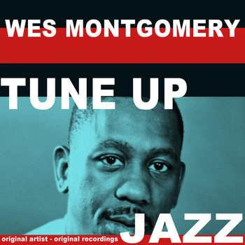 Wes Montgomery - Tune Up