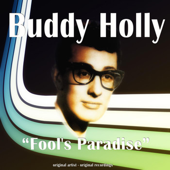 Buddy Holly - Fool's Paradise