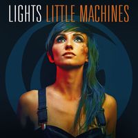 Lights - Little Machines (Deluxe Version)