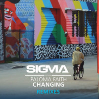 Sigma featuring Paloma Faith - Changing (Remixes)