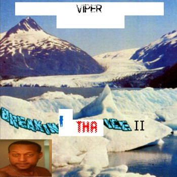 Viper - Breakin' Tha Ice II