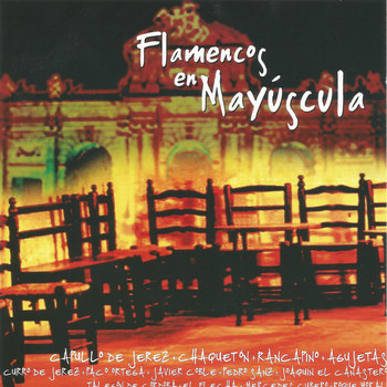 Varios Artistas - Flamenco en Mayúscula