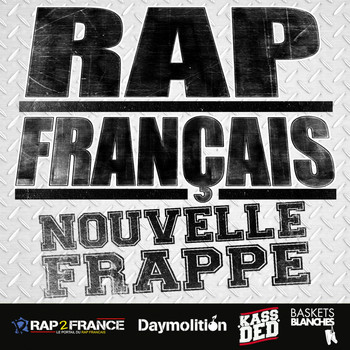 Various Artists - Rap français : Nouvelle frappe (Explicit)