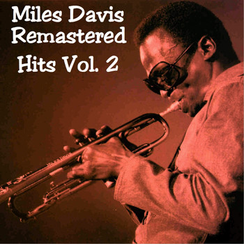 Miles Davis - Remastered Hits, Vol. 2