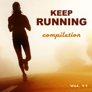 Various Artists - Keep Running Compilation, Vol. 11 (Explicit)