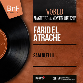 Farid El Atrache - Saalni Ellil