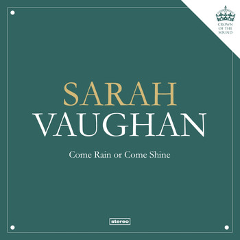 Sarah Vaughan - Come Rain or Come Shine