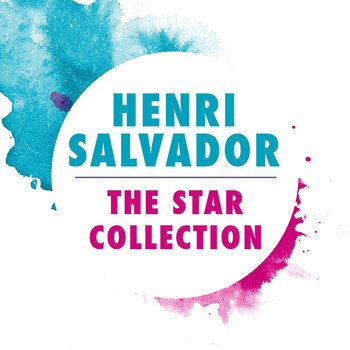 Henri Salvador - The Star Collection