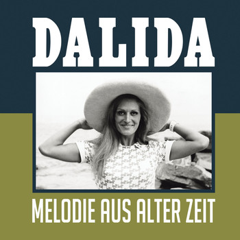 Dalida - Melodie aus alter Zeit