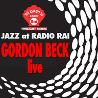 Gordon Beck - Jazz at Radio Rai: Gordon Beck Live (Via Asiago 10)