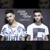 Young Killer & Sosa - Eres tú (Single)
