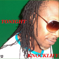 Knocklife - Tonight