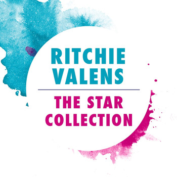 Ritchie Valens - The Star Collection
