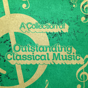 Wolfgang Amadeus Mozart - A Collection of Outstanding Classical Music
