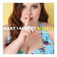 Mary Lambert - Secrets (The Remixes)
