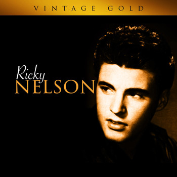 Ricky Nelson - Vintage Gold