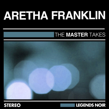 Aretha Franklin - The Master Takes
