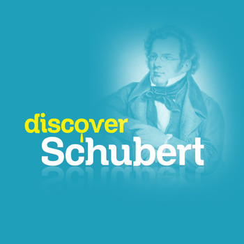 Franz Schubert - Discover Schubert