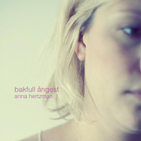 Anna Hertzman - Bakfull ångest