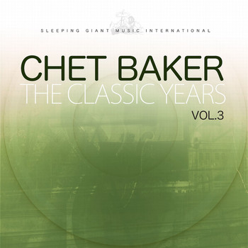 Chet Baker - The Classic Years, Vol. 3