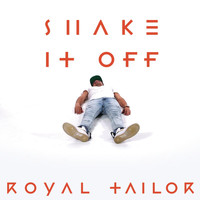 Royal Tailor - Shake It Off