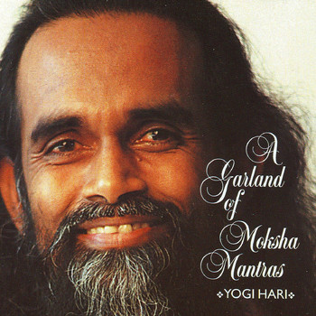 Yogi Hari - Garland of Moksha Mantras