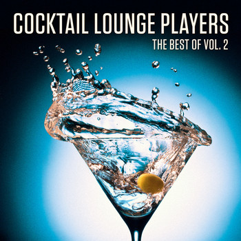 The Cocktail Lounge Players - The Best of the Cocktail Lounge Players, Vol. 2
