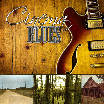 Cinema Guitar Works - Cinema Blues