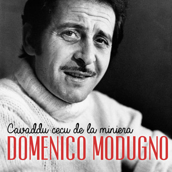 Domenico Modugno - Cavaddu cecu de la miniera