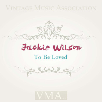 Jackie Wilson - To Be Loved