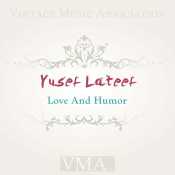 Yusef Lateef - Love and Humor