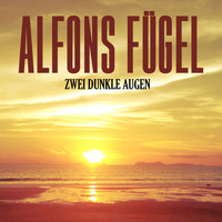 Alfons Fügel - Zwei Dunkle Augen