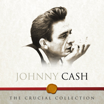 Johnny Cash - The Crucial Collection