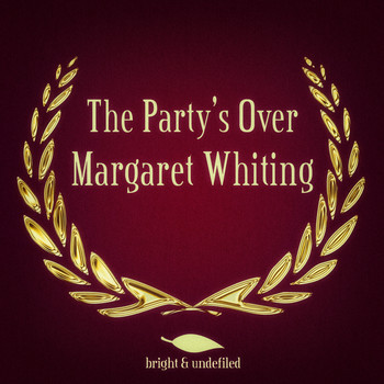 Margaret Whiting - The Party's Over