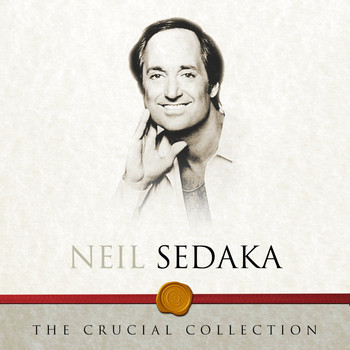 Neil Sedaka - The Crucial Collection