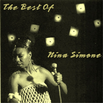 Nina Simone - The Best of Nina Simone (Explicit)