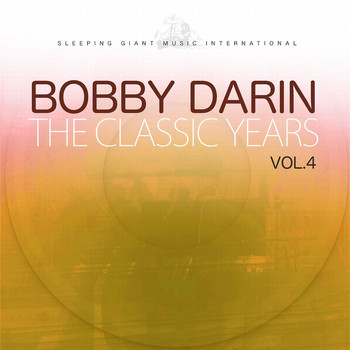 Bobby Darin - The Classic Years, Vol. 4